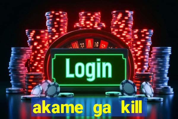 akame ga kill chelsea hentai