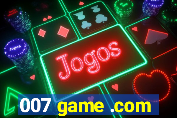 007 game .com