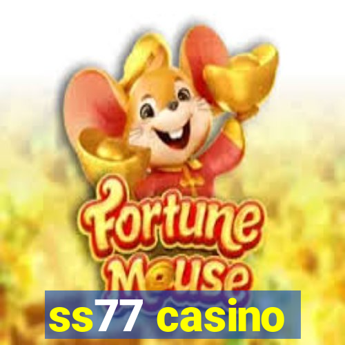 ss77 casino