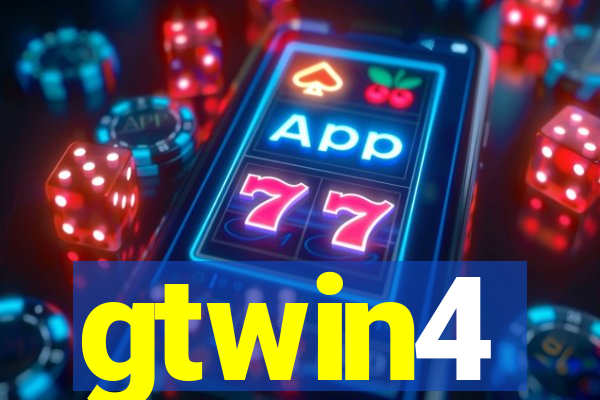 gtwin4
