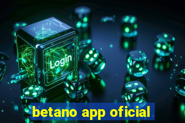 betano app oficial