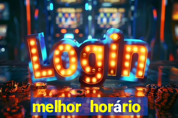 melhor horário para jogar fortune tiger a tarde