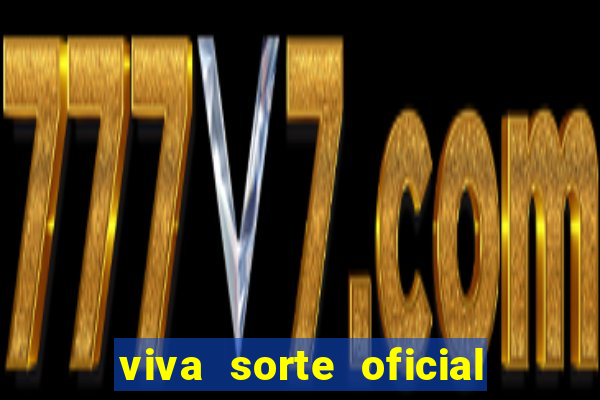 viva sorte oficial com br comprar