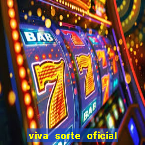 viva sorte oficial com br comprar
