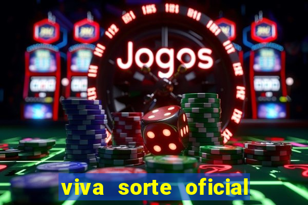 viva sorte oficial com br comprar
