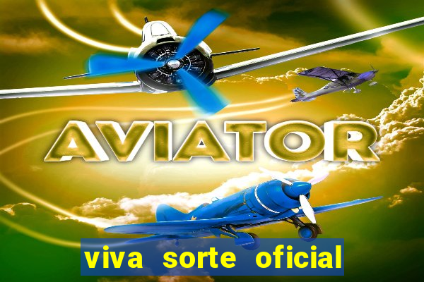 viva sorte oficial com br comprar