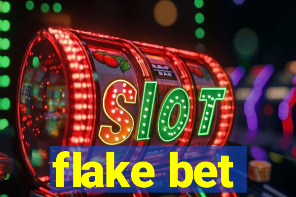 flake bet