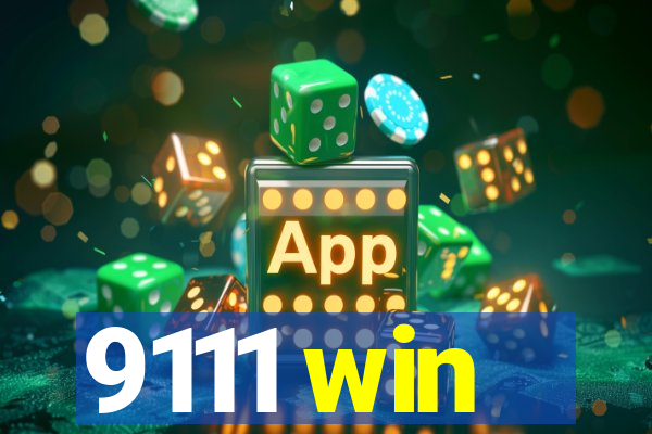 9111 win