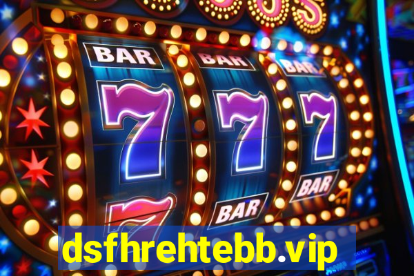 dsfhrehtebb.vip