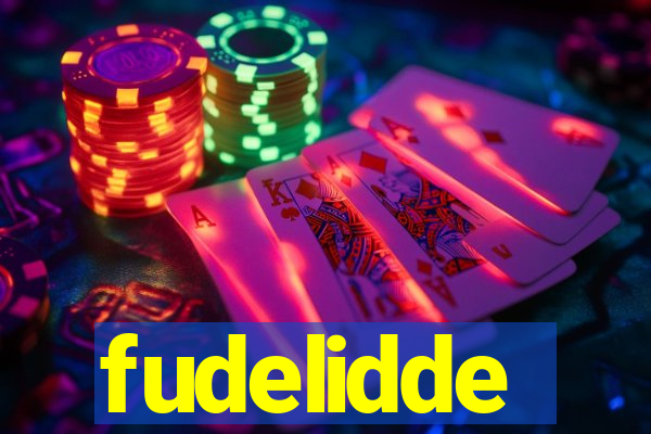 fudelidde