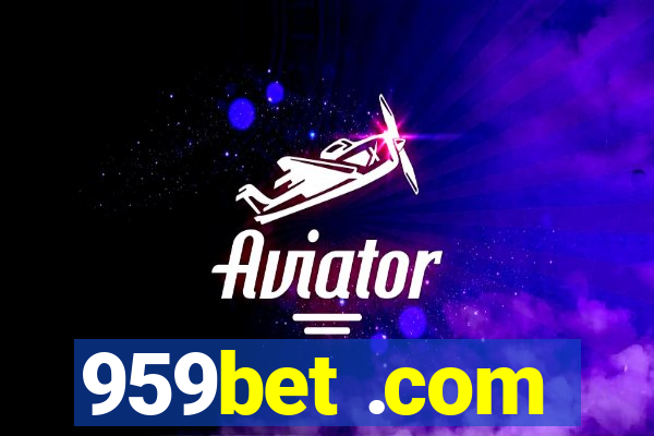 959bet .com