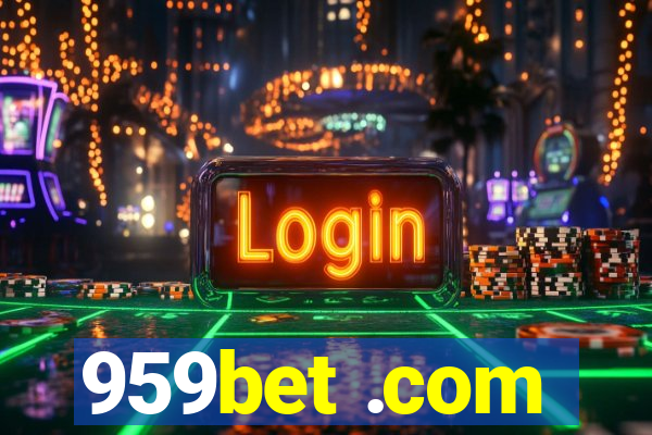 959bet .com