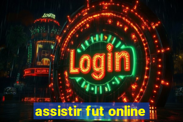 assistir fut online