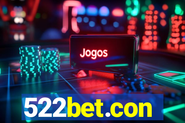 522bet.con