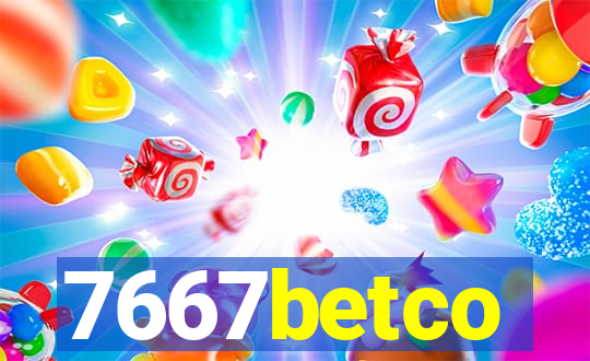 7667betco