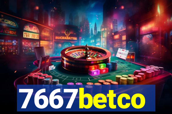 7667betco