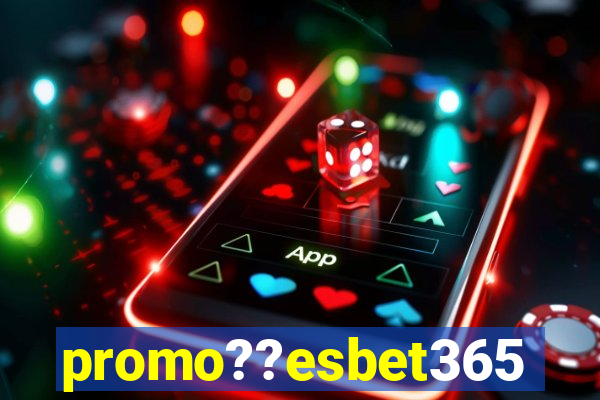 promo??esbet365