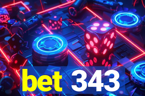 bet 343