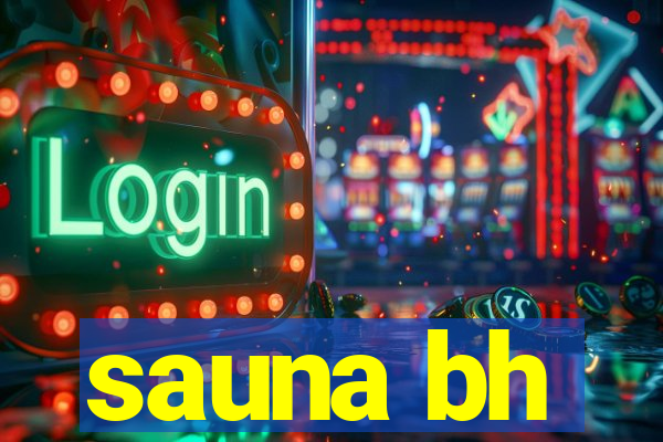 sauna bh
