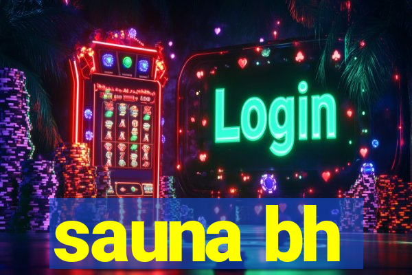 sauna bh
