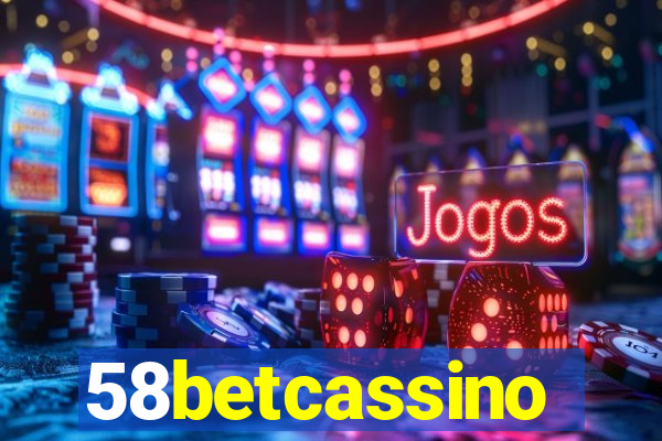 58betcassino
