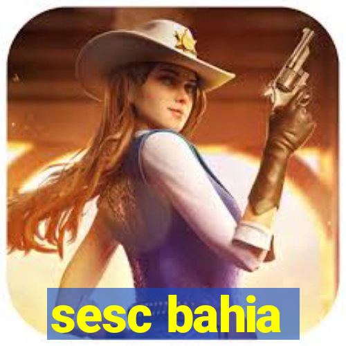 sesc bahia