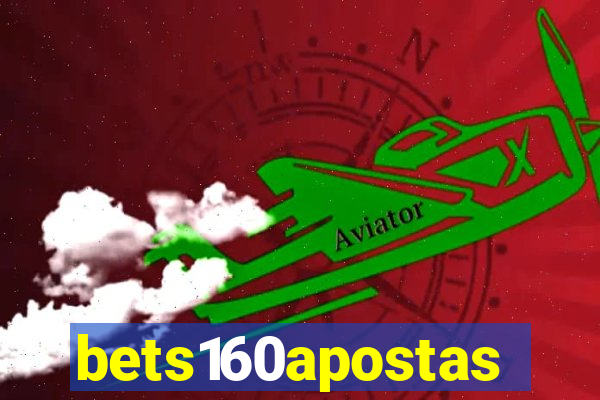 bets160apostas