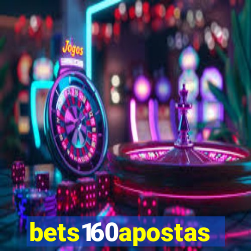bets160apostas