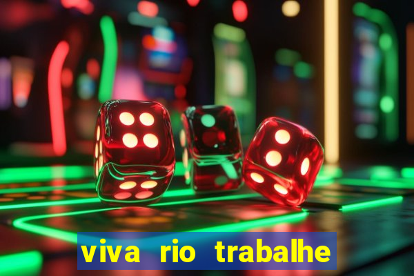 viva rio trabalhe conosco 2024
