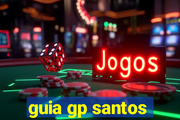 guia gp santos