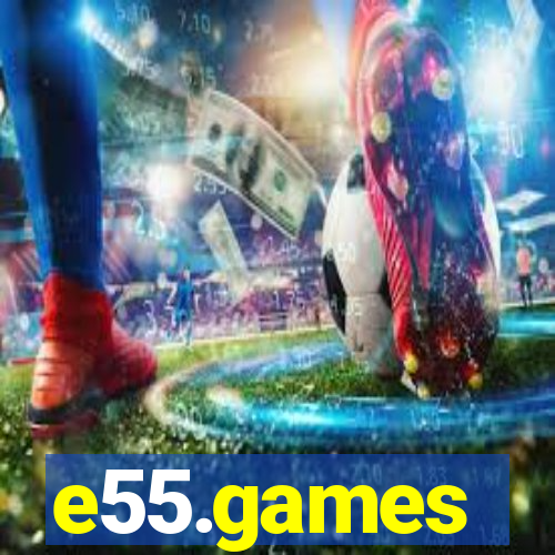 e55.games
