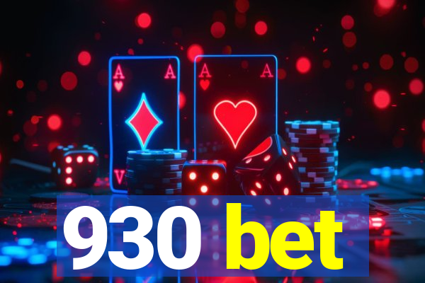 930 bet