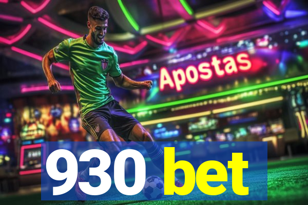 930 bet