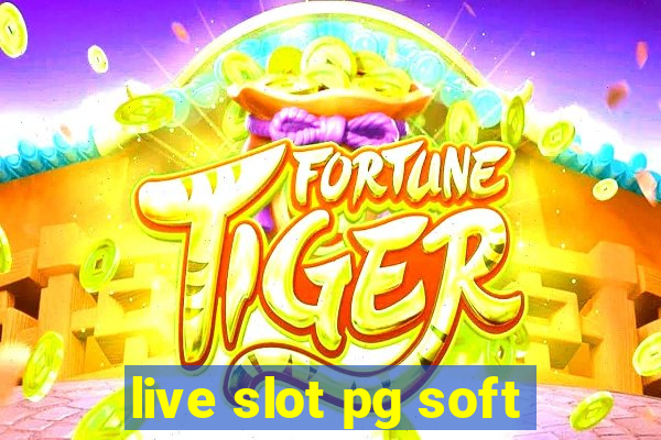 live slot pg soft