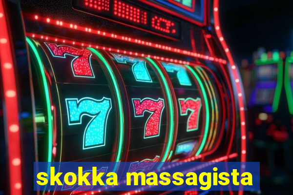 skokka massagista