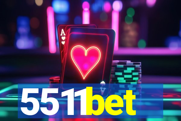 5511bet