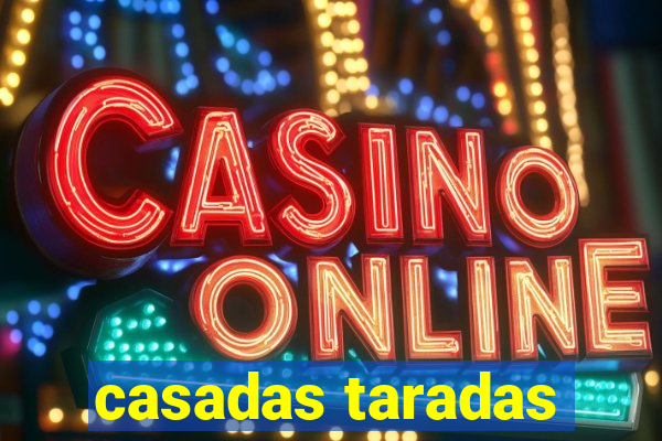casadas taradas