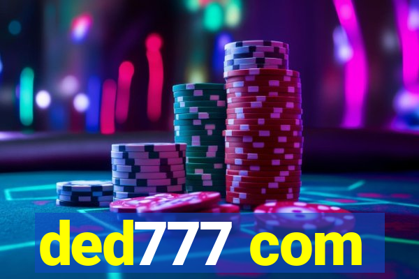 ded777 com