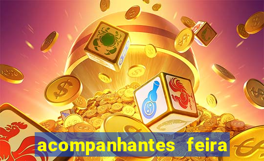 acompanhantes feira de santana