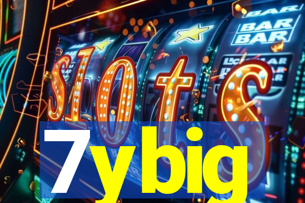 7ybig