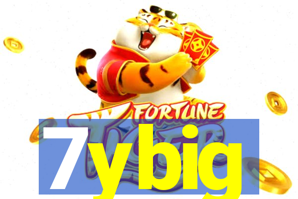 7ybig