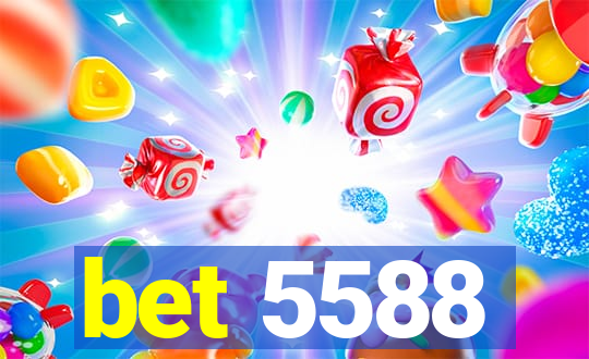 bet 5588