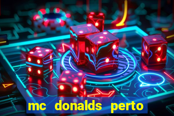 mc donalds perto de mim