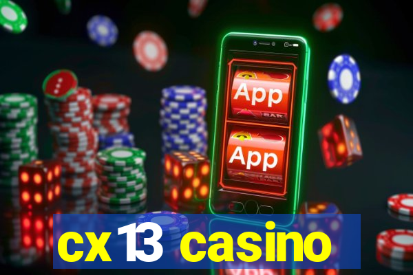 cx13 casino