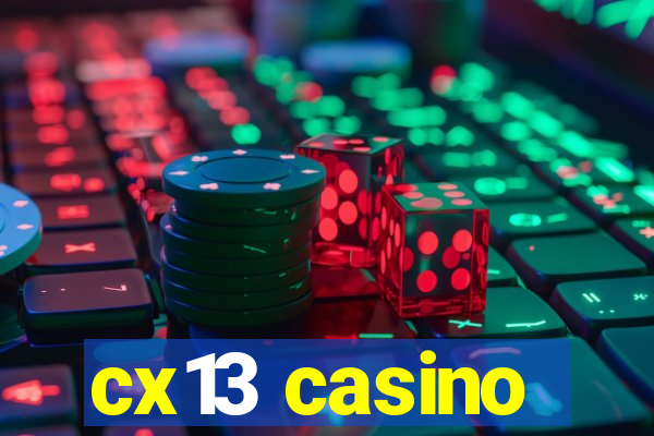 cx13 casino