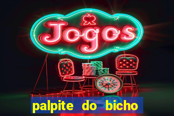palpite do bicho deu no poste