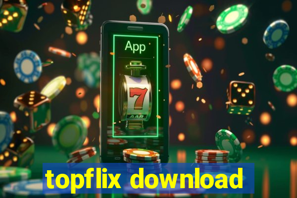 topflix download
