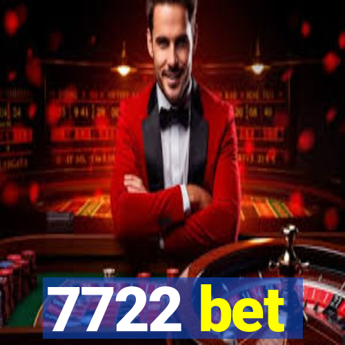 7722 bet