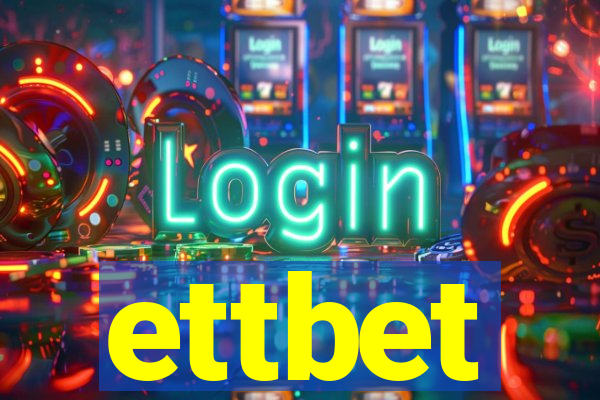 ettbet
