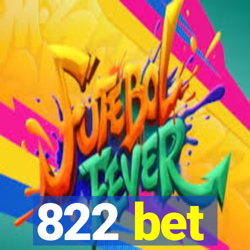 822 bet